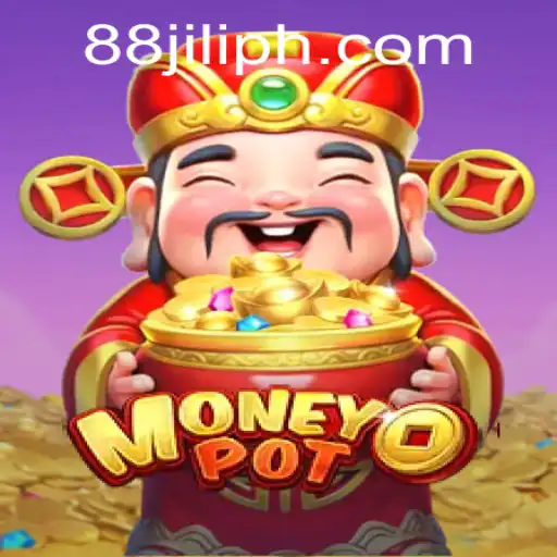 Exploring the Thrills of MoneyPot: The Ultimate Gaming Experience with 88jili